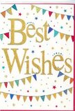 The image shows a bright and celebratory Best Wishes card, its design echoing the cheerful spirit of a community gathering in West Norwood. In the centre of a pristine white background, the words Best Wishes curve across the card in a flowing handwritten style, printed in gleaming metallic gold. The letters look slightly raised and polished, as if carefully embossed, creating a sense of depth and luxury that invites you to lightly run your fingers over each golden stroke. Surrounding this central message, decorative bunting sweeps in soft arcs across the top and bottom edges, recalling colourful flags fluttering at a local fair in Norwood Park. Each small triangular pennant is painted in vivid shades-crimson red, sapphire blue, emerald green, buttery yellow, plum purple, and blush pink-some filled with tiny dots, others lined with stripes or delicate geometric patterns that add movement and visual interest. Scattered between the arcs of bunting are clusters of tiny star shapes and confetti-like dots in matching colours, giving the card a sense of lively motion, as if caught in the instant a handful of confetti is thrown into the air during a toast. The clean white space allows every colour and detail to shine without clutter, making the design feel both modern and timeless. Altogether, the card conveys an uplifting, inclusive message, suitable for sending congratulations on a promotion, celebrating a move into a new home off Norwood Road, or offering heartfelt support before an exciting new beginning. It is easy to imagine this card nestled beside a bouquet, carrying written words of encouragement that match the joyful energy of the flowers.